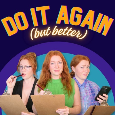 Do It Again But Better Do It Again But Better
