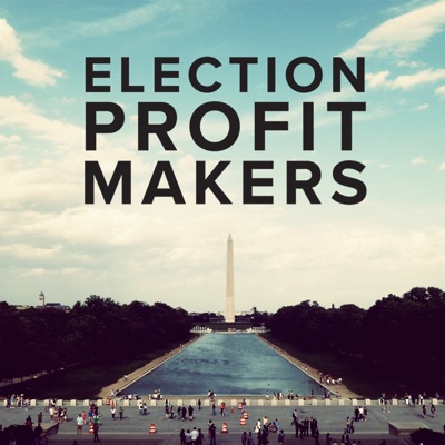 Election Profit Makers:Jon Kimball & David Rees & Starlee Kine