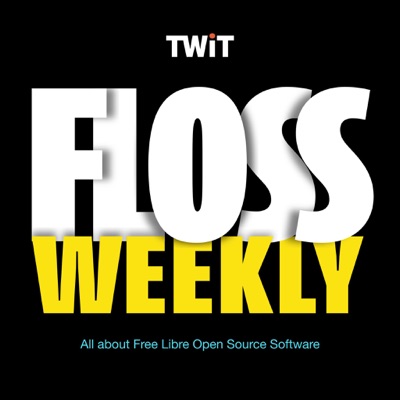 FLOSS Weekly (Video):TWiT