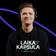 LAIKA KAPSULA ar Mārtiņu Spuri