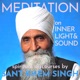 Inner Light & Sound Meditation