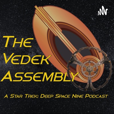The Vedek Assembly - A Star Trek: Deep Space Nine podcast The Vedek Assembly - A Star Trek: Deep Space Nine podcast