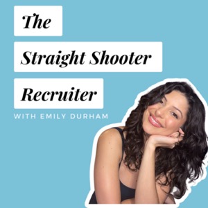 The Straight Shooter Recruiter