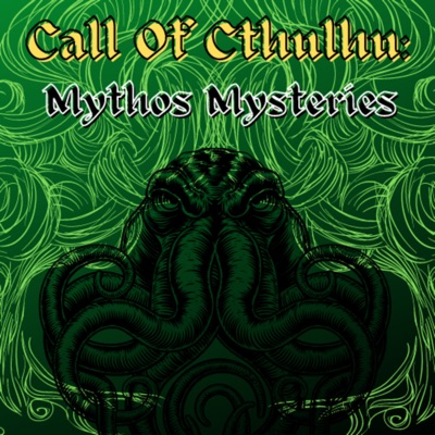 Call of Cthulhu: Mythos Mysteries
