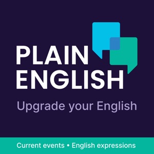 Plain English | Improve your English with current events