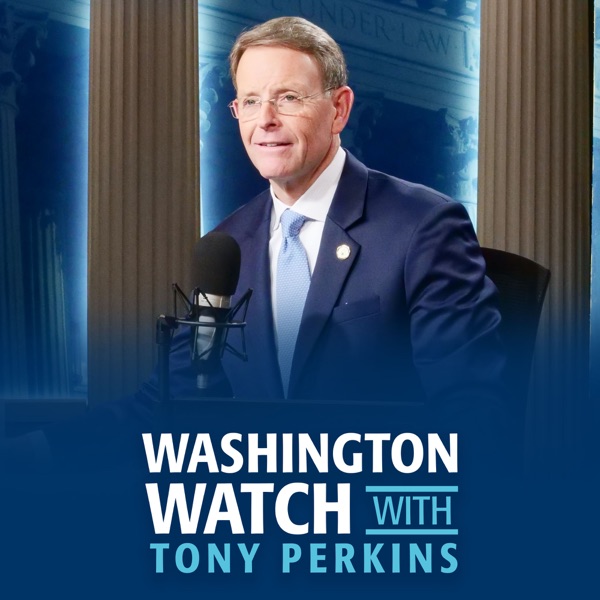 FRC - Washington Watch with Tony Perkins