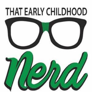 That Early Childhood Nerd