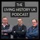 The Living History UK Podcast