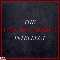 The Unadulterated Intellect