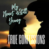 True Confessions - True Confessions