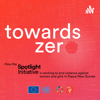 Towards Zero: The Spotlight Initiative in Papua New Guinea - Spotlight Initiative - Papua New Guinea