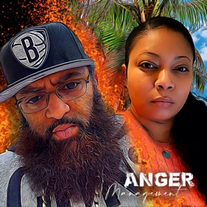 ANGER MANAGEMENT PODCAST