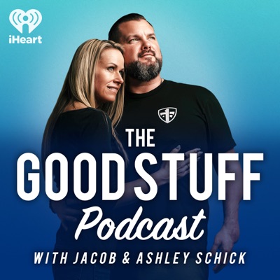 The Good Stuff Podcast:iHeartPodcasts