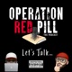 Operation Red Pill