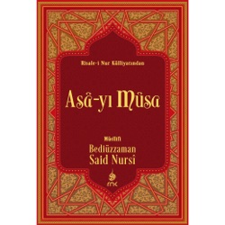 Asâ-yı Mûsa - Risale-i Nur