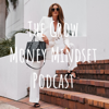 The Grow Money Mindset Podcast - Ayda Shabanz