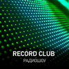 Record Club Show - Radio Record