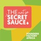 The Not So Secret Sauce Podcast