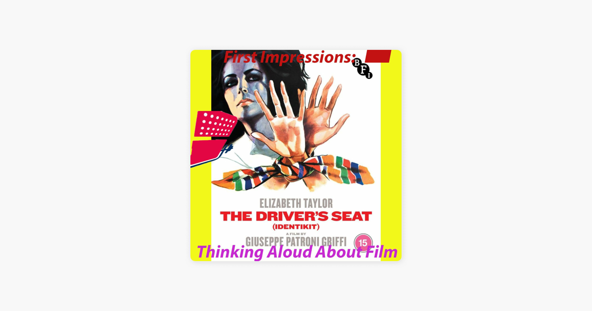 ‎first Impressions Thinking Aloud About Film The Driver S Seat
