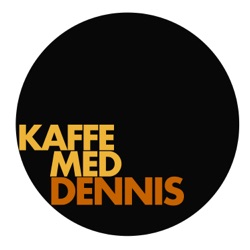 Kaffe med Dennis