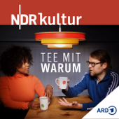 Tee mit Warum - Die Philosophie und wir - NDR Kultur