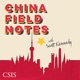 China Field Notes – with Scott Kennedy