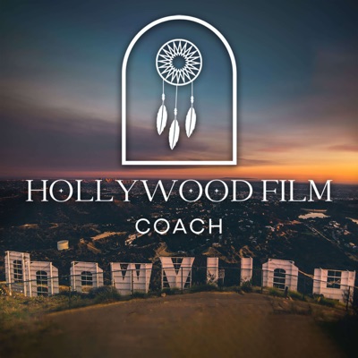 The Hollywood Film Coach - Introduction Podcast