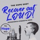 The Hope Shot - Recovery Podcast