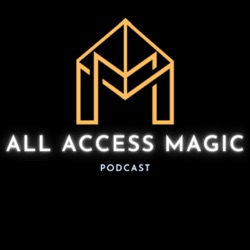 All Access Magic w/ Alain Simonov - Ep. 20