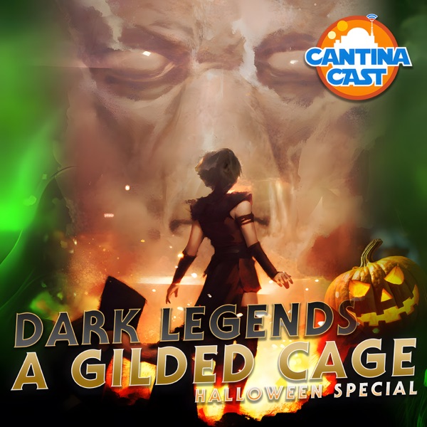 528 - Dark Legends: A Gilded Cage (Halloween Special) photo