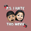 PS I Hate This Movie - PS I Hate This Movie