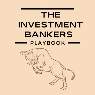 The Investment Banker's Playbook