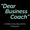 "Dear Business Coach..." - Walker Consulting Works