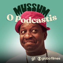 Teaser - Mussum, o Podcastis