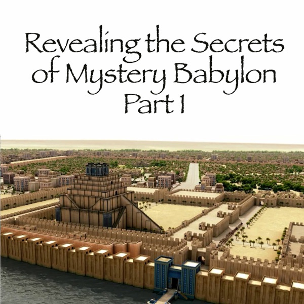 Revealing Mystery Babylon - Part One photo