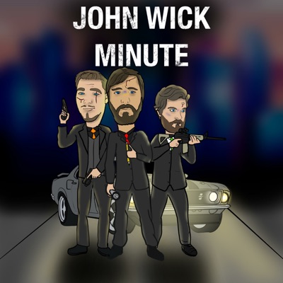 John Wick Minute John Wick Minute