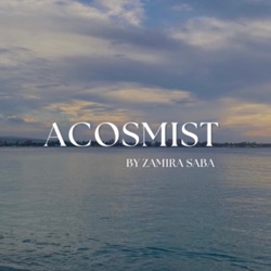 Acosmist con Zamira Saba