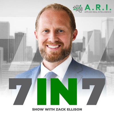 7 in 7 Show with Zack Ellison