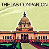 UPSC Podcast : The IAS Companion ( for UPSC aspirants ) - IAS Companion