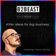 B2Beast: Killer Ideas for Big Business