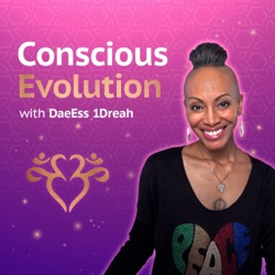 Conscious Evolution with DaeEss 1Drea Integrative MD + Psychedelic Therapist (fka Dr. Andrea)