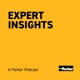 Expert Insights - A Parker Podcast