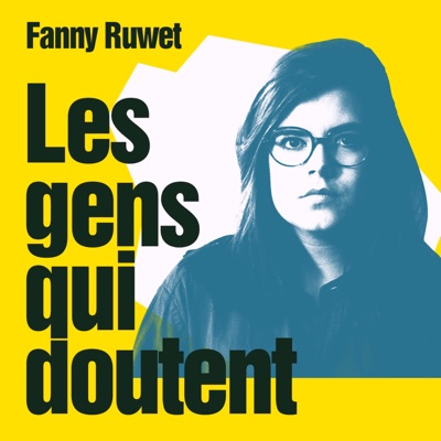 Les Gens Qui Doutent:Fanny Ruwet