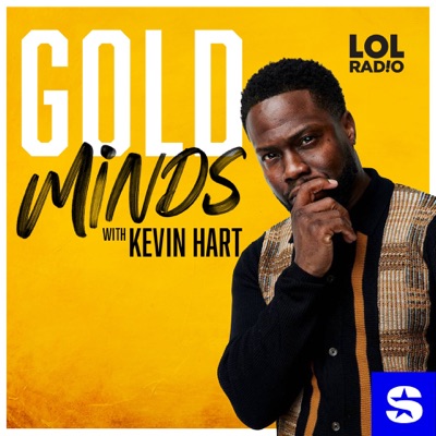 Gold Minds with Kevin Hart:SiriusXM