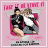 Take it or Leave it - Meredith Masony + Tiffany Jenkins