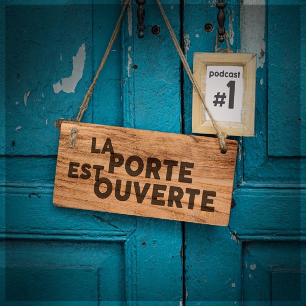 La Porte est Ouverte