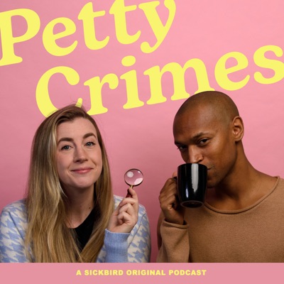 Petty Crimes:SickBird Productions, Ceara O'sullivan, Griff Stark-Ennis