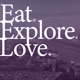 Eat. Explore. Love. The Podcast!