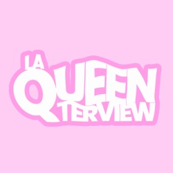 La Queenterview