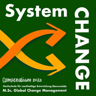 Transformational Podcast: Systems in Motion:Global Change Management